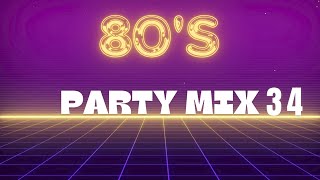 80s Party Mix  34 [upl. by Bohon]