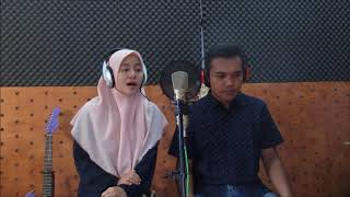 MBU  mama bunda ummi APAPUN NAMANYA COVER  EKA amp FEBRI [upl. by Elwyn]