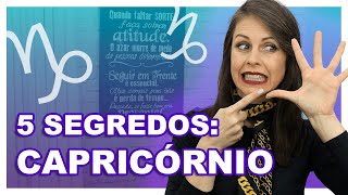 Os 5 Segredos do Signo de Capricórnio [upl. by Ahsaetal]