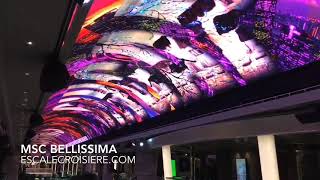 MSC Bellissima  Promenade  Dome LED Galleria Bellissima [upl. by Brandwein960]