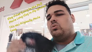 Vlog Video Going to the Mall Movie Long Vlog in My opinion This original Movie Long Not anymore [upl. by Kcirttap]