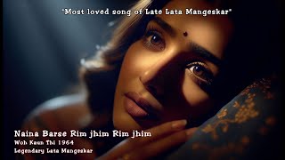 quotNaina Barse Rimjhim Rimjhim  Lata Mangeshkars Melodious Classic  Woh Kaun Thi 1964quot [upl. by Tana212]