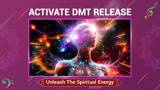 Activate DMT Release  Awaken Deep Pineal Gland Power  Unleash The Spiritual Energy  963 Hz [upl. by Pansy]