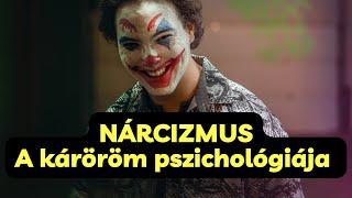 Nárcisztikus személyiségzavar a káröröm pszichológiája [upl. by Robby204]