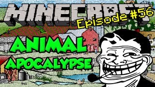 Minecraft Trolling Episode 56  Animal Apocalypse  Nether Portal [upl. by Grondin]