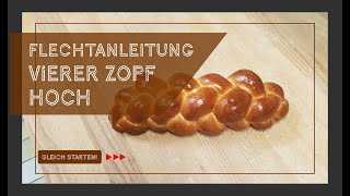 Hefezopf Flechten  Anleitung 4 Strang Hefezopf selber Flechten [upl. by Tahp]