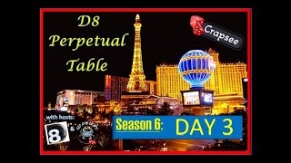 D8s SeptOct D8 Perpetual Table D8 S6 Table in Live Tab crapsee oldbaycraps livestreaming [upl. by Llenehc193]