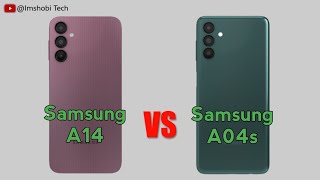 Samsung Galaxy A14 vs Samsung Galaxy A04s  Full Comparison [upl. by Aglo402]