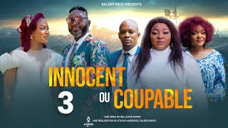 INNOCENT OU COUPABLE EPISODE 3 Nouveau Film congolais BelArt Prod novembre 2024 [upl. by Benildas]