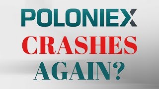 POLONIEX CRASHES ARE NOT RANDOM [upl. by Elraet]