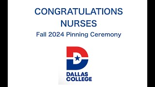 Pinning Ceremony Dallas College Fall 2024 [upl. by Ned411]