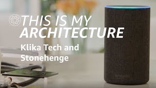 Klika Tech and Stonehenge Smart Apartments with Alexa amp AWS IoT Special Episode [upl. by Neural936]