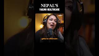 Khusbu Oli on Nepal’s Failing Healthcare  Sushant Pradhan Podcast [upl. by Riley536]