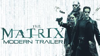 The Matrix 1999  MODERN TRAILER 4K [upl. by Alliber]