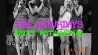 The Saturdays Issues InstrumentalKaraoke  Lyrics [upl. by Legna]