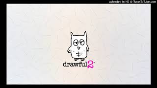 Drawful 2  quotMake your ownquot Music [upl. by Nicko319]