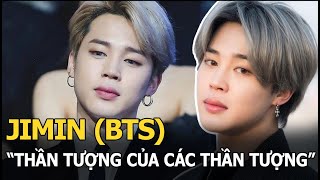 Jimin BTS  Quá khứ cực khổ nỗ lực bền bỉ để trở thành “thần tượng của các thần tượng” [upl. by Janis]