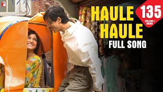 Haule Haule  Full Song  Rab Ne Bana Di Jodi  Shah Rukh Khan  Anushka Sharma  Sukhwinder Singh [upl. by Mcgray414]