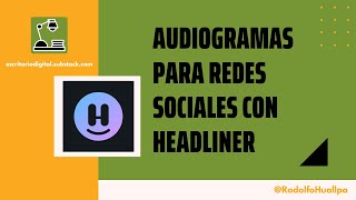 ¿Cómo hacer audiogramas con Headliner [upl. by Alice442]