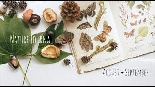 Nature Journal AUGUST • SEPTEMBER [upl. by Towrey]