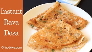 Instant Rava Dosa Recipe  Crispy Suji Dosa for Breakfast [upl. by Hgielsa]