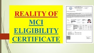 REALITY OF MCI ELIGIBILITY CERTIFICATE  HOW TO GET MCI ELIGIBILITY CERTIFICATE [upl. by Einnahpets]