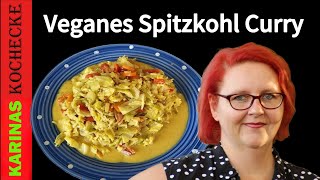 Schnell amp lecker Veganes SpitzkohlCurry lindert ArthroseSchmerzen wohltuend amp einfach [upl. by Nohtanoj]