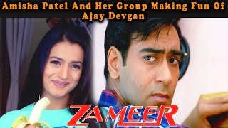 Amisha Patel And Her Group Making Fun Of Ajay Devgan  Zameer The Fire Within [upl. by Anirtruc]