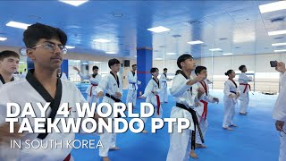 Day 4 Taekwondance and Poomsae Training  WORLD TAEKWONDO journey in South Korea [upl. by Zach]