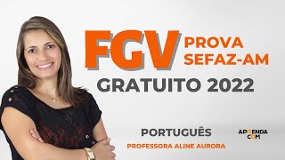 Correção prova SEFAZAM 2022  Português  Professora Aline Aurora [upl. by Nurse]