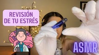 ASMR TE REVISO EL ESTRÉS MUY RELAJANTE⚠️ [upl. by Ahsikan]