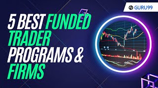 5 BEST Funded Trader Programs amp Firms 💰 [upl. by Adnilema]