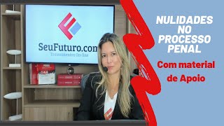 Nulidades no Processo Penal [upl. by Yasmar]