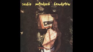 Róże Europy  Radio Młodych Bandytów 1991 Full Album CD Edition [upl. by Iblehs]