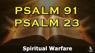 PSALM 23 amp PSALM 91 The Two Most Powerful Prayers From The Bible [upl. by Karsten]