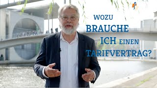 Wozu brauche ich einen Tarifvertrag Der MB berät [upl. by Aarika]