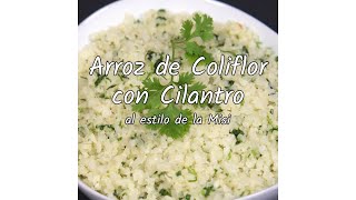 Arroz de Coliflor con Cilantro [upl. by Arikehs]