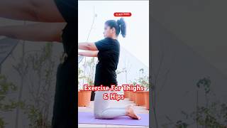 Exercise For Thighs amp Hips  Do All Exercise shorts ytshortsviral YogaholicDeepti thighs [upl. by Nebe]