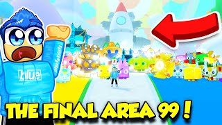 I MADE IT TO THE FINAL AREA 99 IN PET SIMULATOR 99 WITH INSANE PETS [upl. by Anil]