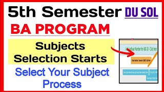 SOL BA PROG Fifth Semester Subjects Selection Starts 2024  Sol BA Prog 5th Semester Admission 2024 [upl. by Gurevich]