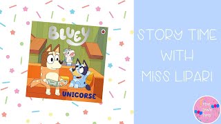 Bluey Unicorse Read Aloud [upl. by Bluefarb]