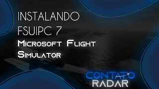 COMO INSTALAR O FSUIPC7 NO MICROSOFT FLIGHT SIMULATOR 2020 [upl. by Litnahc672]