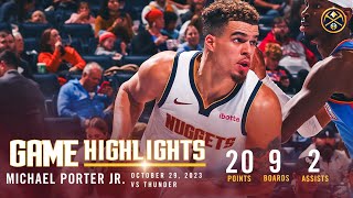 Michael Porter Jr Full Game Highlights vs Thunder 102923 [upl. by Frodina]