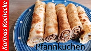 Pfannkuchen Eierkuchen einfaches Grundrezept kochen karinaskochecke [upl. by Fording287]