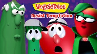 VeggieTales  Resist Temptation  God Will Grant You Strength [upl. by Nylednarb]