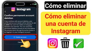 Cómo eliminar una cuenta de Instagram de forma permanente  Eliminar cuenta de Instagram [upl. by Ogires]