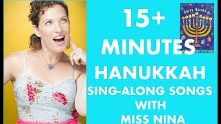 Childrens Hanukkah Songs 15 Minutes of Hanukkah Songs with Miss Nina [upl. by Nnaid]