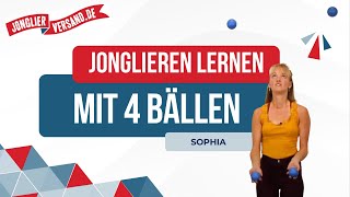 Jonglieren mit 4 Bällen  Jonglieren lernen  Tutorial  Jonglierversandde  Sophia [upl. by Laing532]