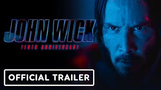 John Wick  Official 10th Anniversary Trailer 2024 Keanu Reeves Ian McShane Lance Reddick [upl. by Lewes]