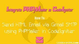 Send Email using PHPMailer in CodeIgniter [upl. by Leahcimal]